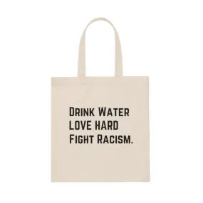 Drink Water Canvas Tote Bag